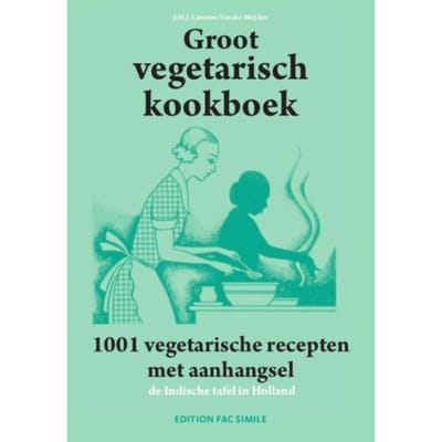 Groot Vegetarisch Kookboek - J.M.J. Catenius-van der Meijden