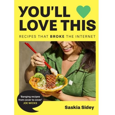 You’ll Love This - Saskia Sidey