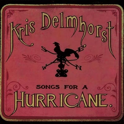 Kris Delmhorst - Songs For A Hurricane (CD)