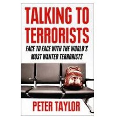 Talking To Terrorists - Taylor, Peter