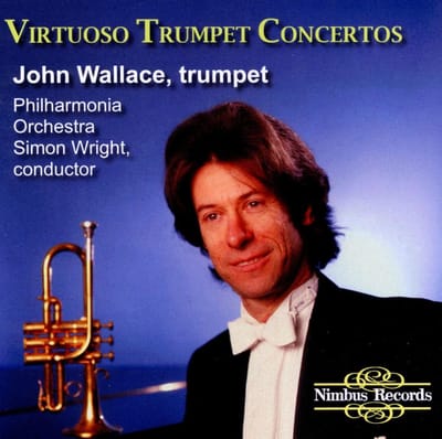 John Wallace, The Wallace Collection, Philharmonia Orchestra, Simon Wright - Virtuoso Trumpet Concertos (CD)