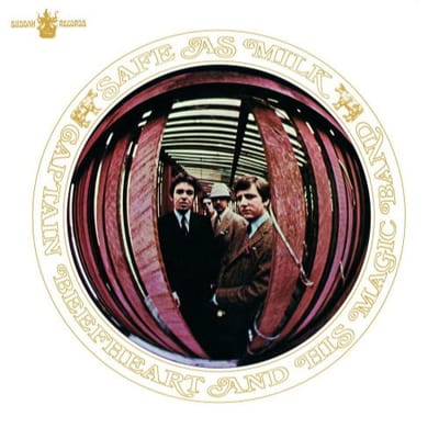 Safe As Milk - Captain Beefheart & His Magic Ba