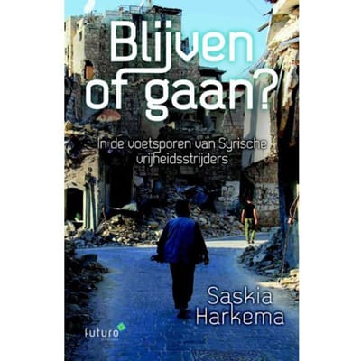 Blijven Of Gaan? - Saskia Harkema