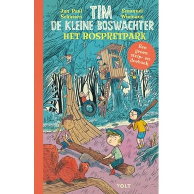 Tim De Kleine Boswachter: Het Bospretpark - Tim De Kleine Boswachter - Jan Paul Schutten