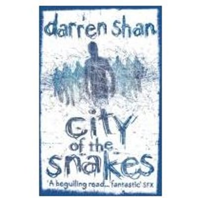 City Of The Snakes - Darren Shan