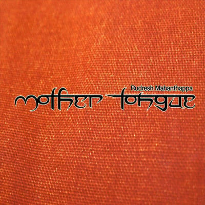 Rudresh Mahanthappa - Mother Tongue (CD)