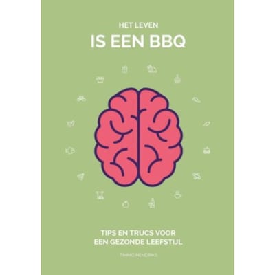 Het Leven Is Een Bbq - Timmo Hendriks