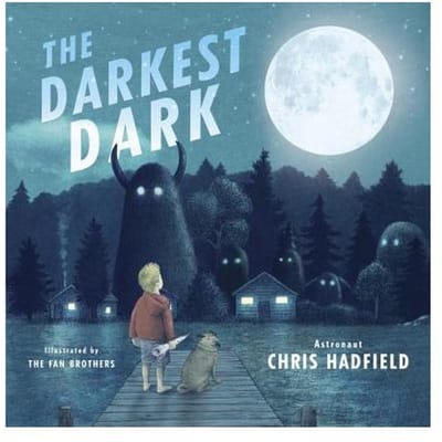 The Darkest Dark - Chris Hadfield