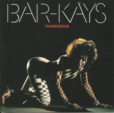 Bar-Kays - Dangerous (CD)