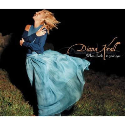 When I Look In Your Eyes - Diana Krall