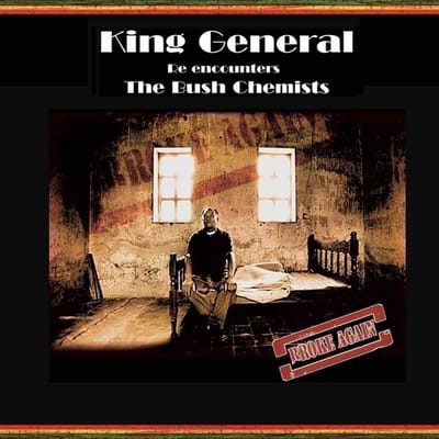 King General & Bush Chemists - Broke Again (LP)