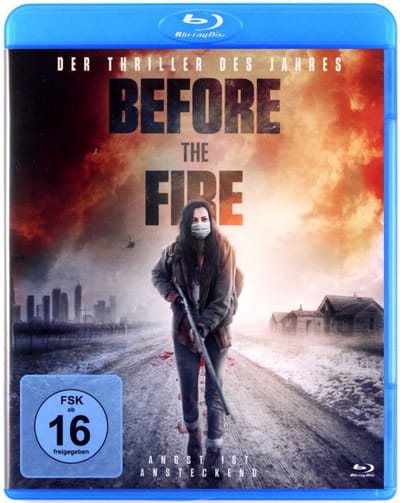 Before the Fire - Angst ist ansteckend
