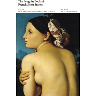 The Penguin Book Of French Short Stories: 1 - Various
