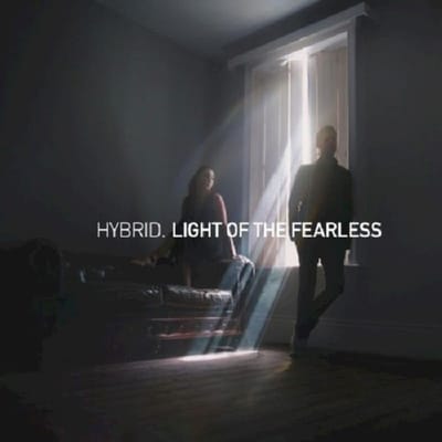 Light Of The Fearless - Hybrid