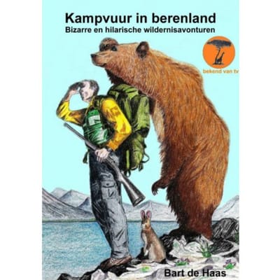 Kampvuur In Berenland - Bart de Haas