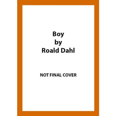 Boy - Roald Dahl