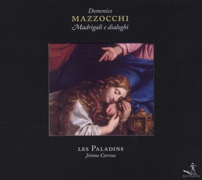 Les Paladins - Mazzocchi: Madrigali E Dialoghi (CD)