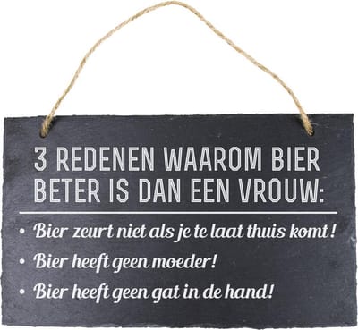 Leisteen - Bier beter dan een vrouw