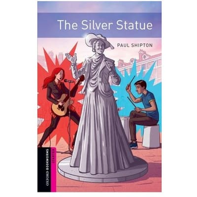 Oxford Bookworms: Starter: The Silver Statue - Oxford Bookworms - Paul Shipton