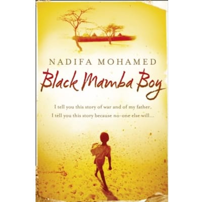 Black Mamba Boy - Nadifa Mohamed