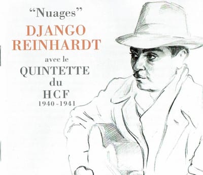 1-CD Django Reinhardt avec Quintette du HCF - Nuages: 1940-1941