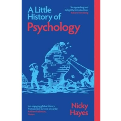 A Little History Of Psychology - Little Histories - Nicky Hayes