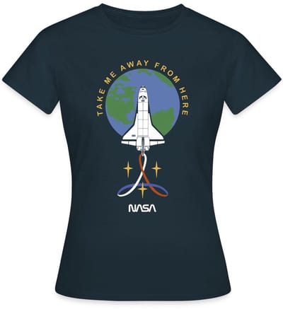NASA Take Me Away From Here T-Shirt Dames