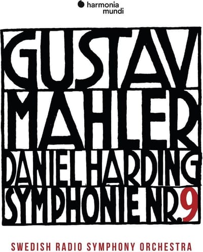 Swedish Radio Symphony Orchestra, Daniel Harding - Mahler: Symphony No.9 (CD)