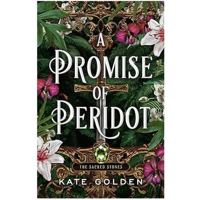 A Promise Of Peridot - Sacred Stones - Kate Golden