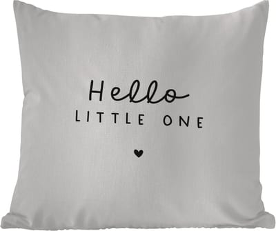 Tuinkussen - Quotes - Hello little one - Baby - Spreuken - Kinderen - 40x40 cm - Weerbestendig