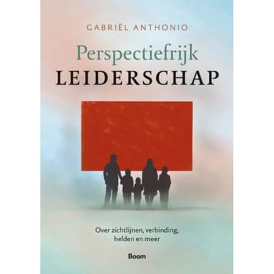 Perspectiefrijk Leiderschap - Gabriël Anthonio
