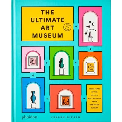 The Ultimate Art Museum - Ferren Gipson