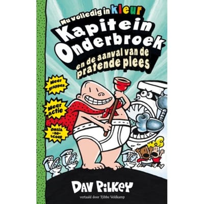 Kapitein Onderbroek En De Aanval Van De Pratende Plees - Kapitein Onderbroek - Dav Pilkey