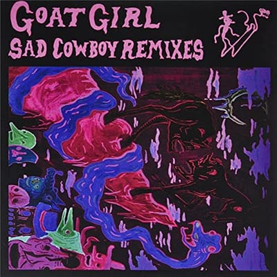 Goat Girl - Sad Cowboy (Remixes) (12" Single) (Limited Edition)
