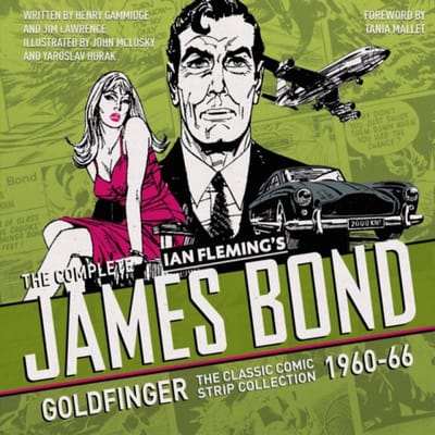 De Complete James Bond Goldfinger De Klassieke Stripverhaal Collectie 196066 door Ian Fleming... 9781785653247