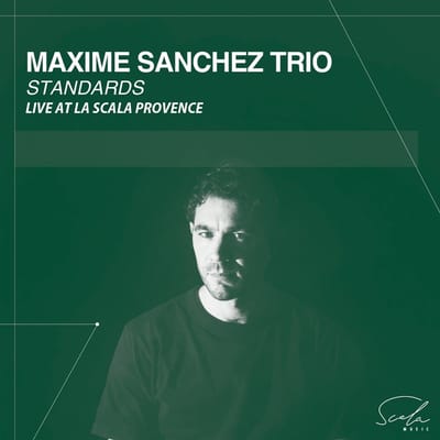 Maxime Sanchez & Florent Nisse - Maxime Sanchez Trio Standards (CD)
