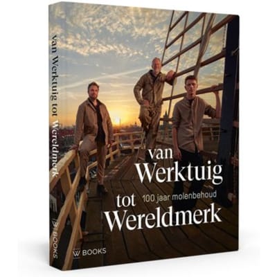 Van Werktuig Tot Wereldmerk - Agnes de Boer