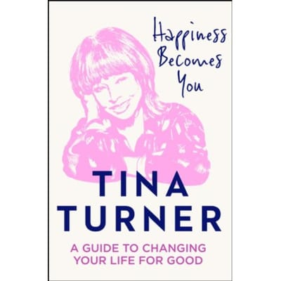 Happiness Becomes You - Tina Turner