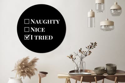 WallCircle - Wandcirkel - Muurcirkel - Kerst - Zwart - Wit - Quote - Grappig - Aluminium - Dibond - 120x120 cm - Binnen en Buiten XXL
