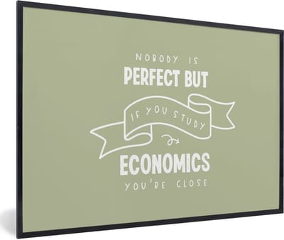 Fotolijst incl. Poster - Economie - Quotes - Studeren - Studenten - 60x40 cm - Posterlijst