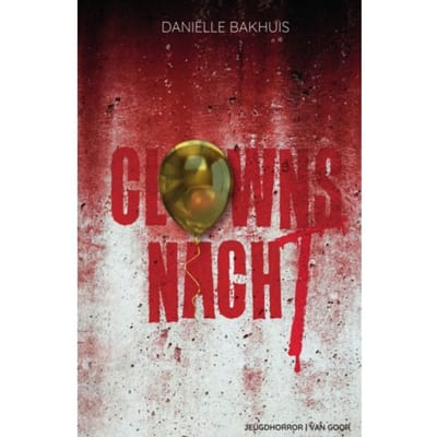 Clownsnacht - Daniëlle Bakhuis