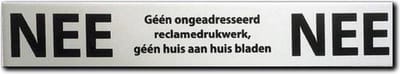 Nee Nee Sticker Aluminium | Luxe Brievenbussticker Zelfklevend- 150 mm x 25 mm x 0,8 mm.