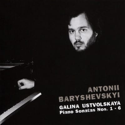 Galina Ustvolskaya, Piano Sonatas Nos. 1-6