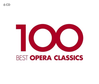 100 Best Opera Classics - Various Artists