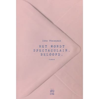 Het Wordt Spectaculair. Beloofd - Zita Theunynck