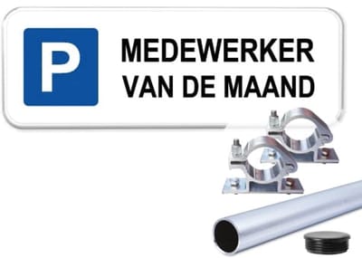 Parkeerbord Medewerker van de maand - Weerbestendig Aluminium - 40x15 cm - Bevestiging: Met paal 120 cm + paalbeugels + paaldop