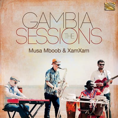 Musa M'Boob & XamXam - The Gambia Sessions (CD)