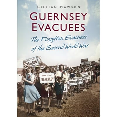 Guernsey Evacuees - Gillian Mawson