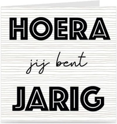 HOERA JIJ BENT JARIG | verjaardagskaart / wenskaart / kaart met envelop
