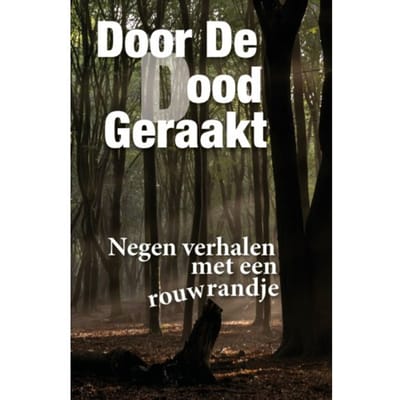 Door De Dood Geraakt - Jeroen den Harder